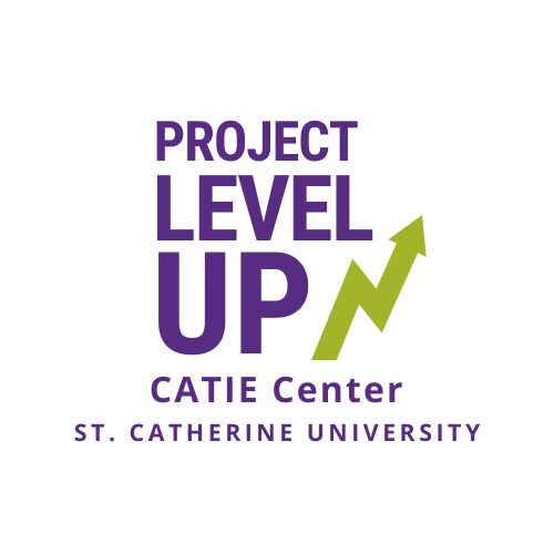 Logo with green arrow pointing upward and text Project Level Up CATIE Center St Catherine University